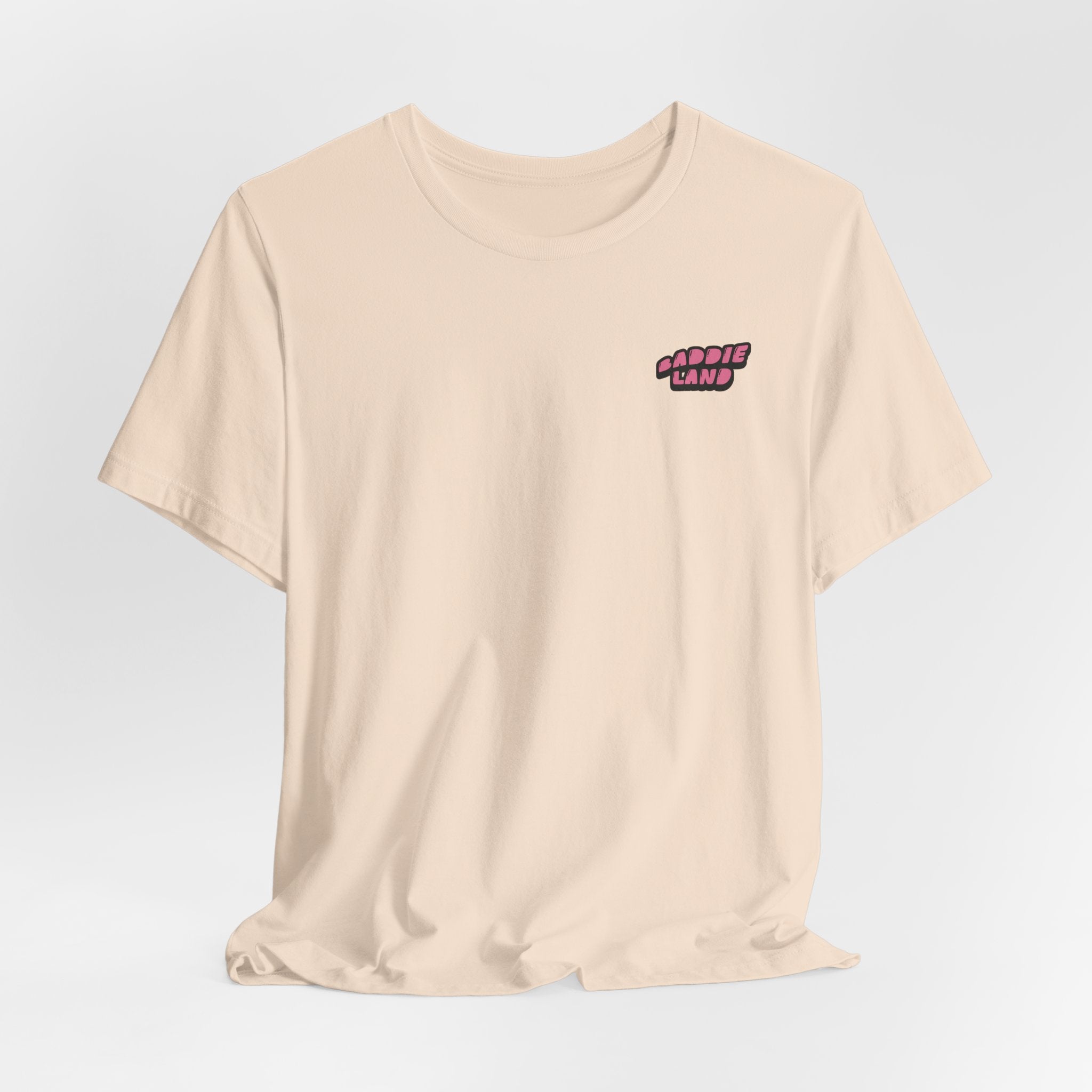 Baddie Land T-Shirt