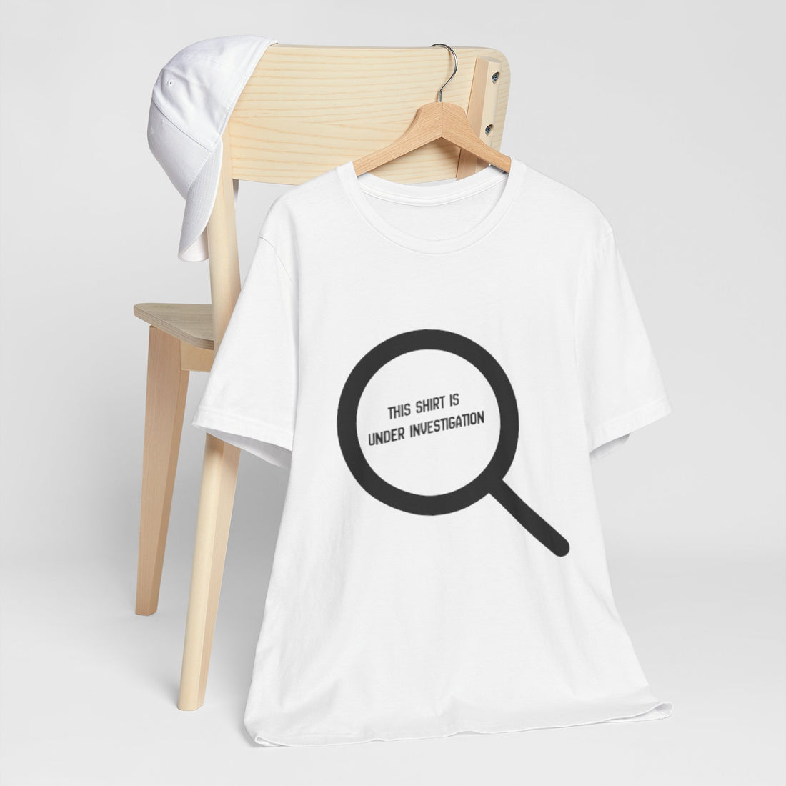This Shirt Is Under Investigation T-Shirt