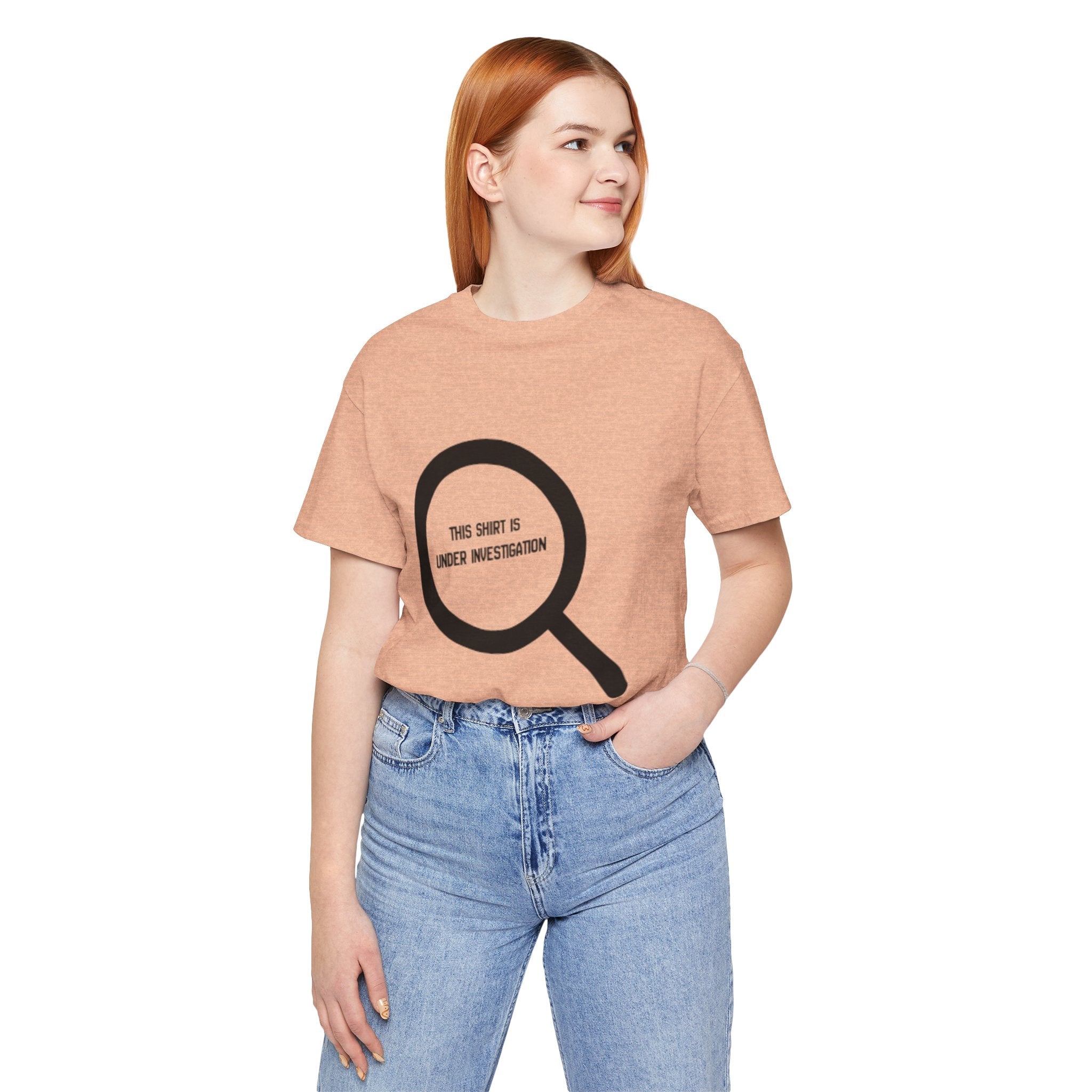 This Shirt Is Under Investigation T-Shirt