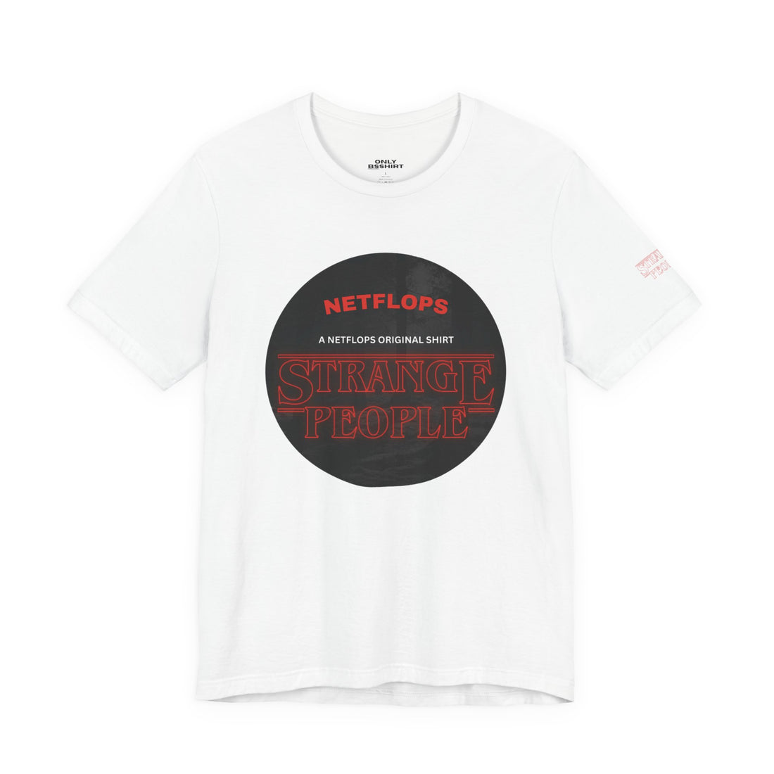 Strange People by NetFlops T-Shirt
