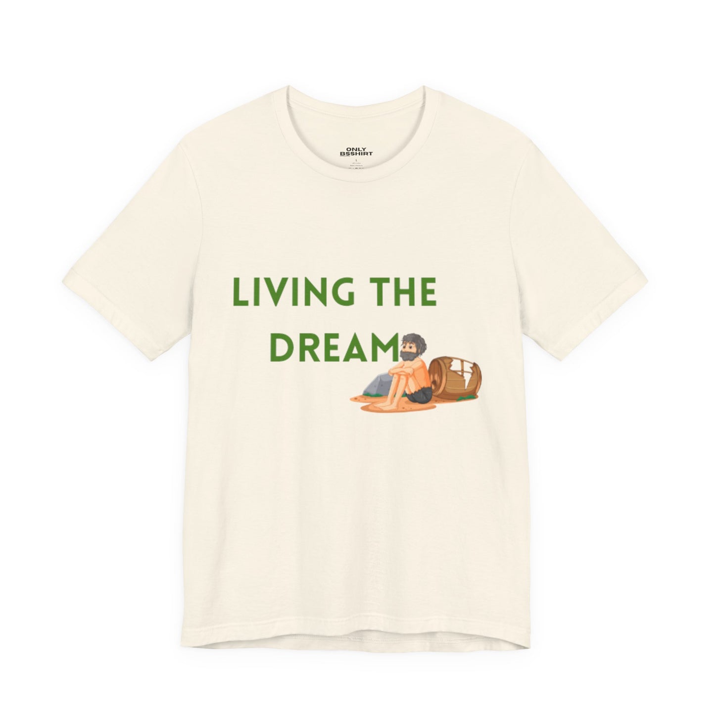 Living the Dream T-Shirt