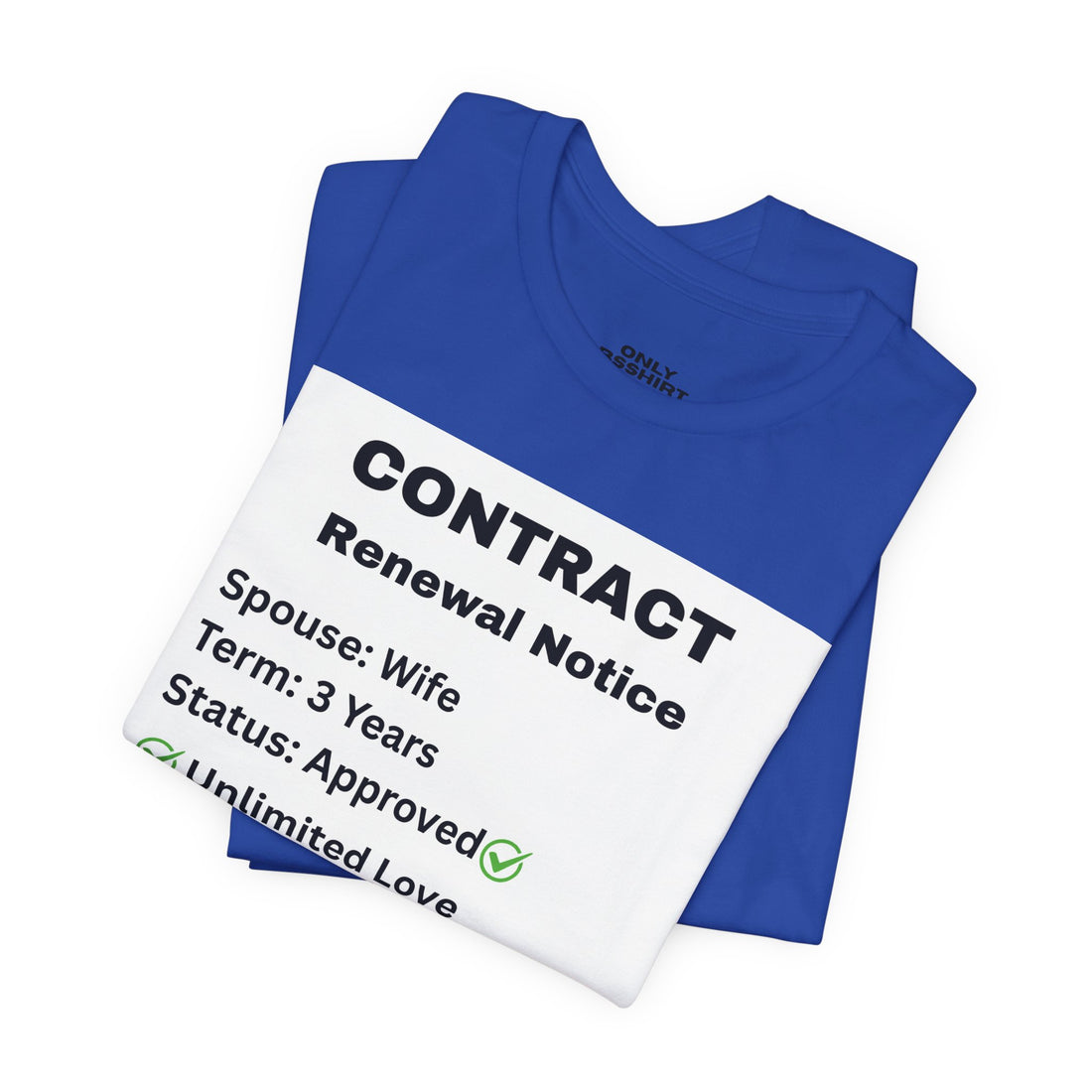 Husband Contract Renewal TShirt